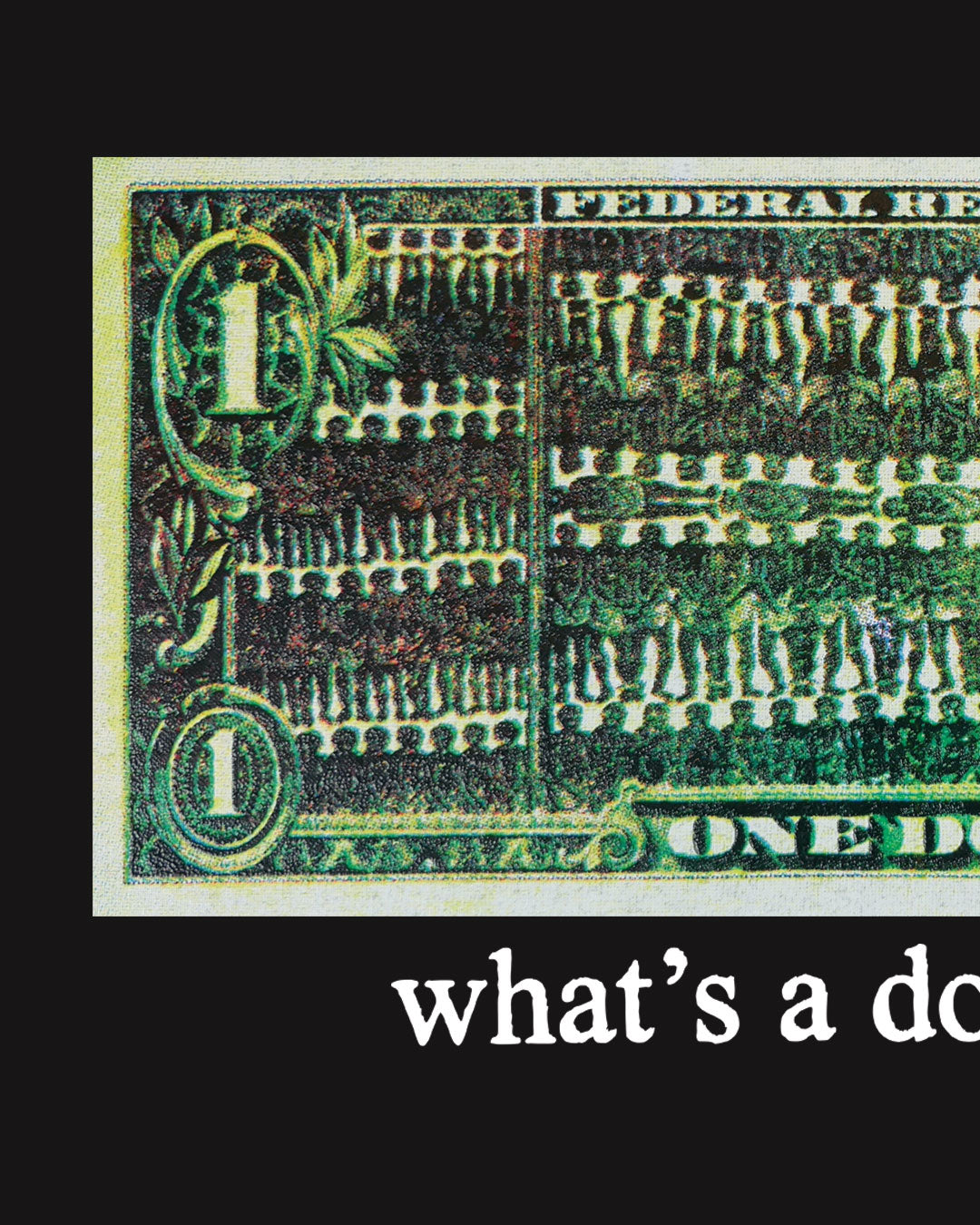 "DOLLARS" T-Shirt